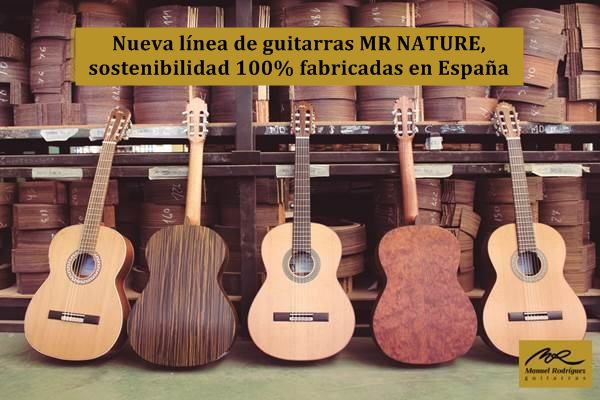nueva linea guitarras mr nature de manuel rodriguez